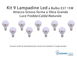 KIT 9 Lampadine Led 15 W a Globo Attacco Grande E27 Luce Fredda - Calda - Naturale