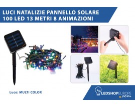 LUCI NATALIZIE PANNELLO SOLARE 100 LED 13 METRI 8 ANIMAZIONI LUCE MULTICOLOR